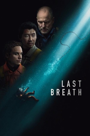 Last Breath (2025) 1080p | 720p | 480p WEB-HDRip [English (DD 5.1)]